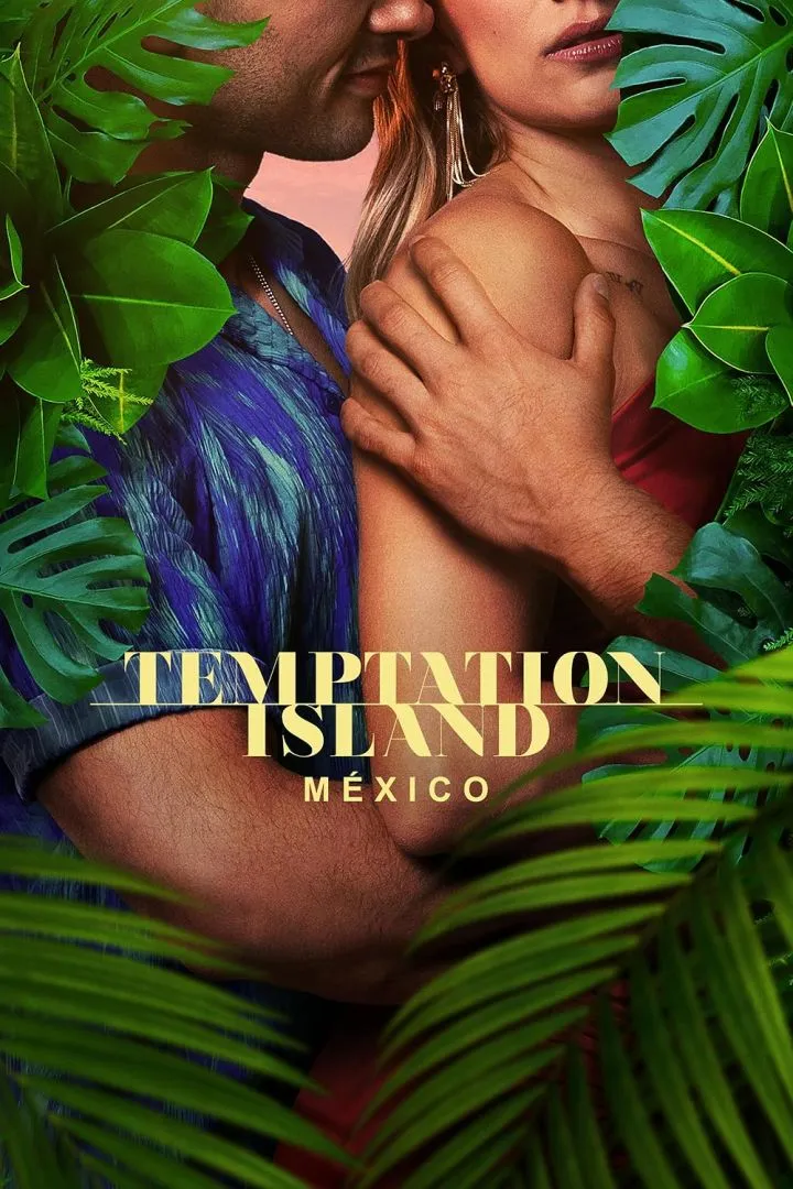 Temptation Island México (2024 Series)